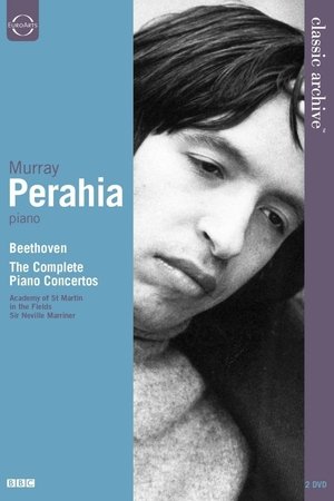 Classic Archive: Murray Perahia - Beethoven, the Complete Piano Concertos
