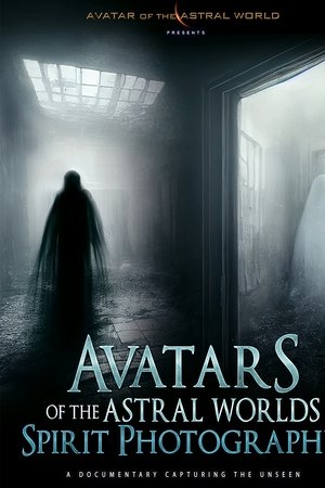 Avatars Of The Astral Worlds: Spirit Photography