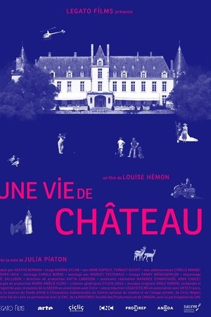 Une vie de château
