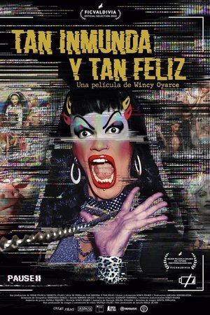 Tan inmunda y tan feliz