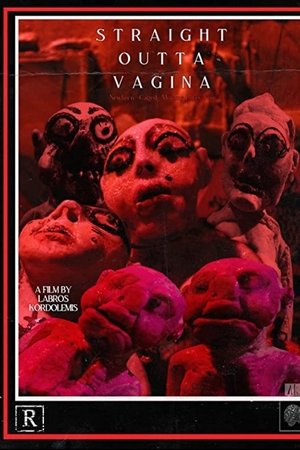 Straight Outta Vagina