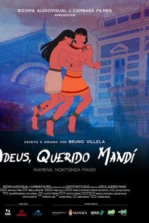 Adeus, Querido Mandí