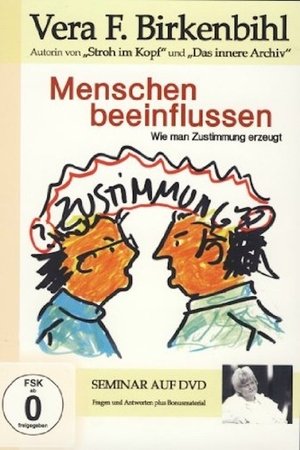 Vera F. Birkenbihl - Menschen beeinflussen