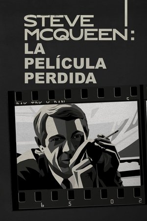 Steve McQueen: The Lost Movie