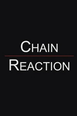 Chain Reaction