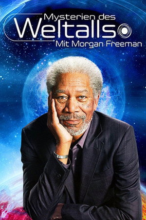 Morgan Freeman: Mysterien des Weltalls