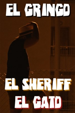 El Gringo, el Sheriff y el Gato