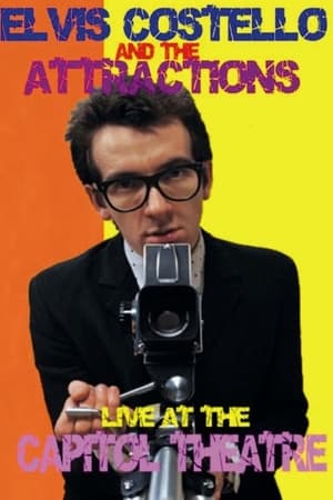 Elvis Costello and The Attractions: Live at The Capitol Theatre