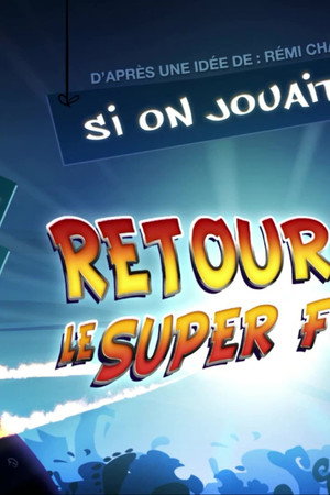 Let's Play Back to the Super Future