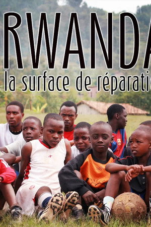 Rwanda, la surface de réparation