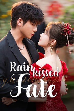 Rainkissed Fate
