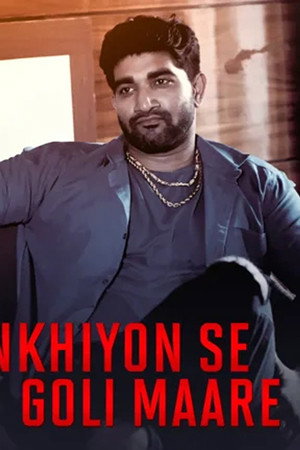 Ankhiyon Se Goli Maare - P01E03