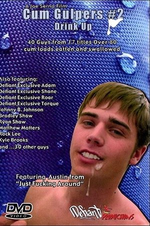 Cum Gulpers 2: Drink Up