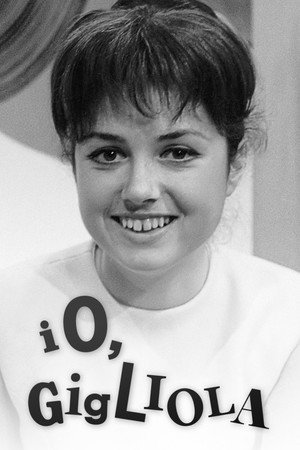 Io, Gigliola
