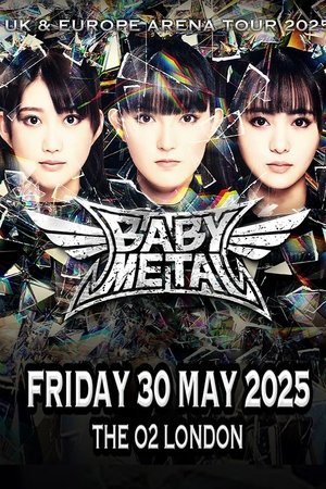 BABYMETAL - Live at The O2 London - 2025