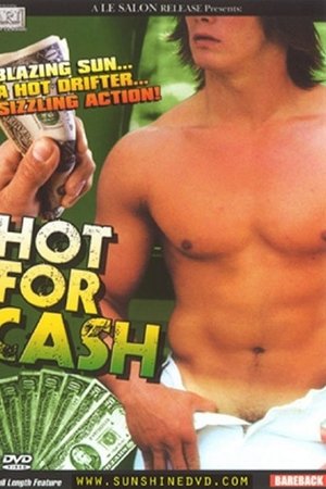 Hot for Cash