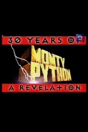 30 Years of Monty Python, a Revelation