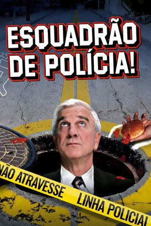 Esquadrão de Polícia!