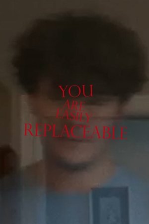 You Are Easily Replaceable