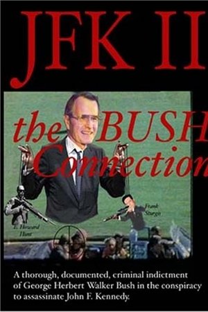 JFK II: The Bush Connection