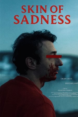 Skin of Sadness