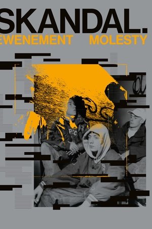 Skandal. Ewenement Molesty