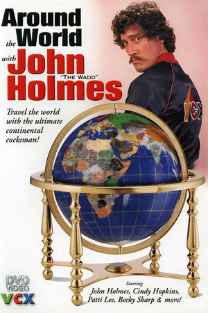 Around the World with John 'The Wadd' Holmes