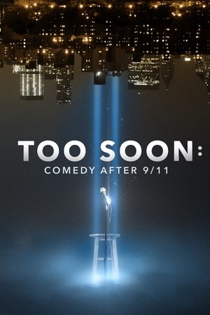 Too Soon: Comedy After 9/11