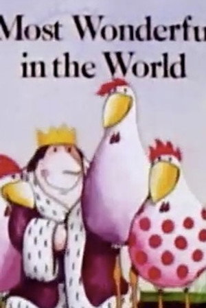 The Most Wonderful Egg in the World