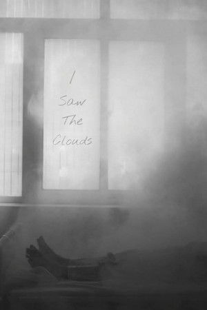 Anh Đã Thấy Những Đám Mây