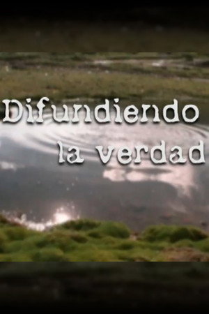 Spreading the Truth (Difundiendo la verdad)