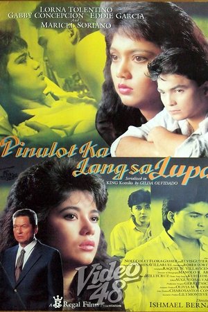 Pinulot Ka Lang sa Lupa