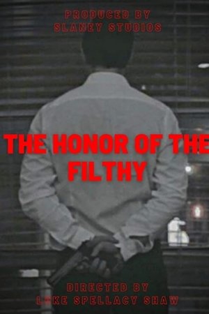 The Honor of the Filthy