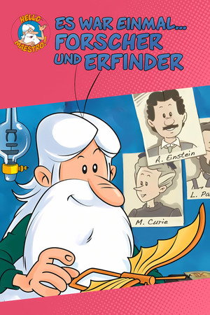 Es war einmal... Forscher und Erfinder