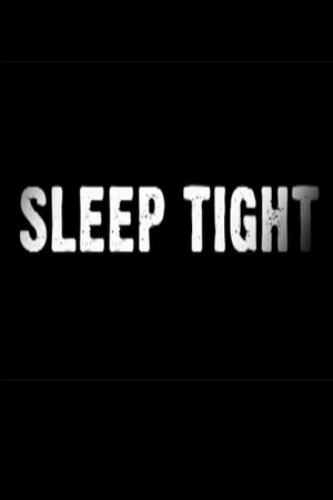 Sleep Tight