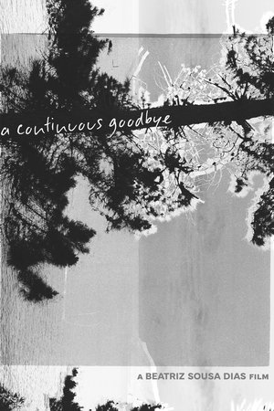 A Continuous Goodbye