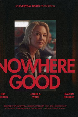 Nowhere Good
