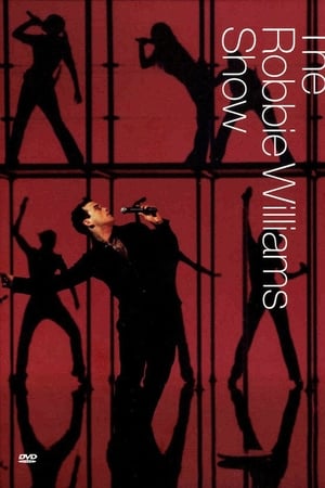 Robbie Williams: The Robbie Williams Show