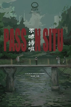 Pass in Situ