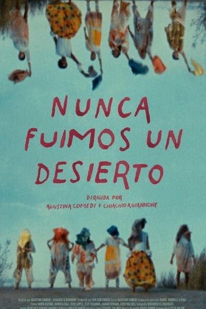 Nunca fuimos un desierto