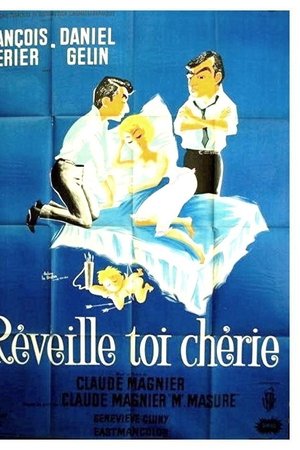 Réveille-toi, chérie