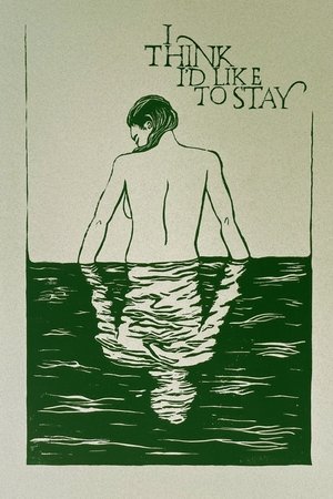 I Think I'd Like to Stay