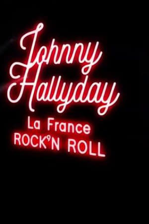 Johnny Hallyday, la France Rock'n Roll