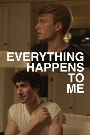 Everything Happens to Me