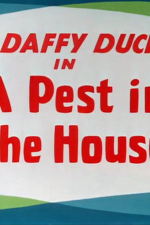 A Pest in the House