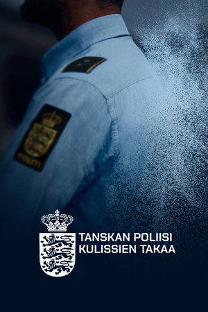 Tanskan poliisi - kulissien takaa