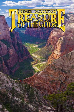 Zion Canyon: Treasure of the Gods