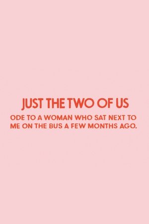 Just the Two of Us
