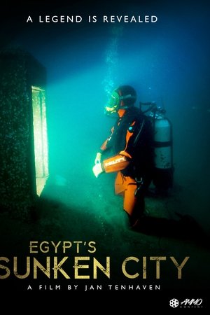 Egypt's Sunken City – A Legend Is Revealed