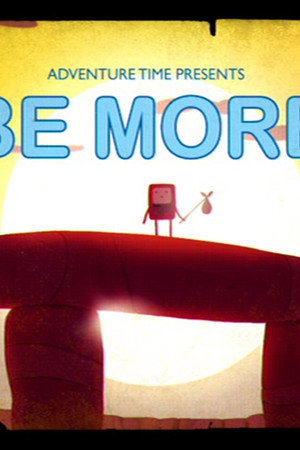 Be More